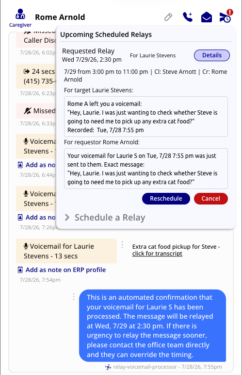 A scheduled relay created from a voicemail
